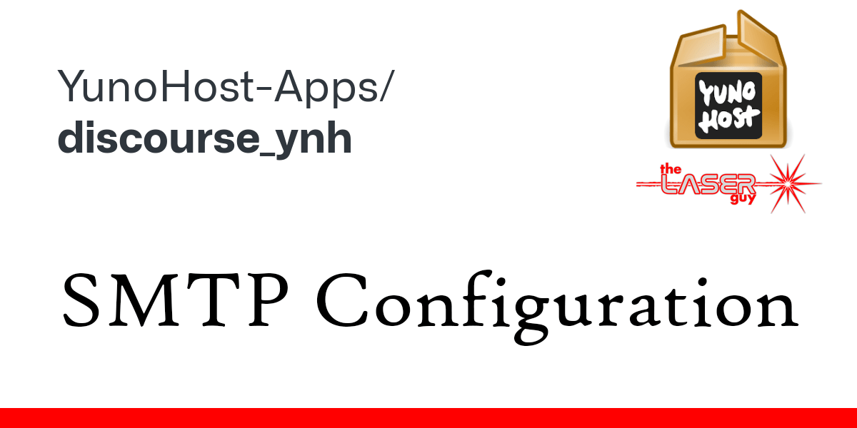 Discourse on Yunohost: SMTP Configuration Tips
